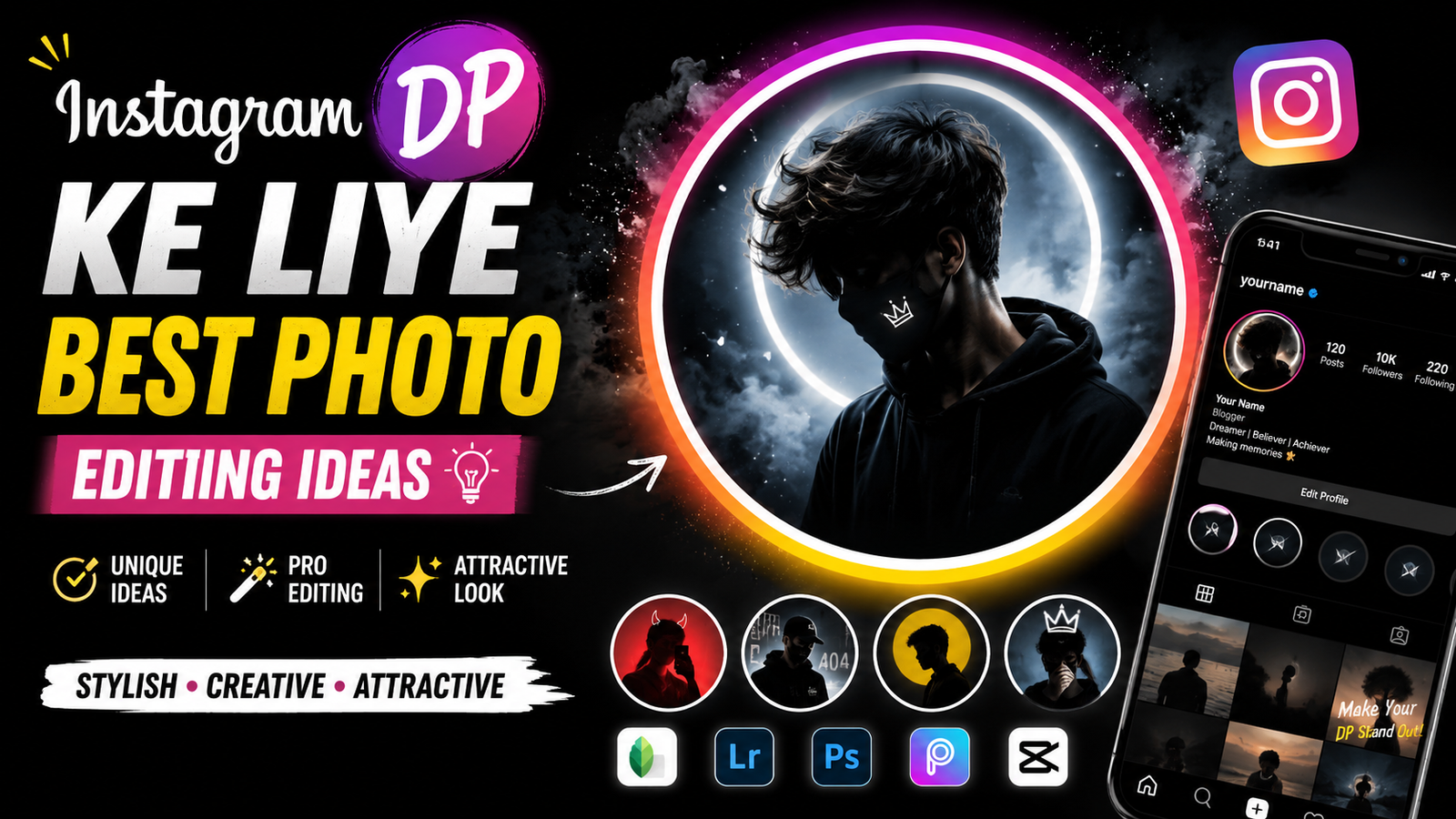 Instagram DP Ke Liye Best Photo Editing Ideas