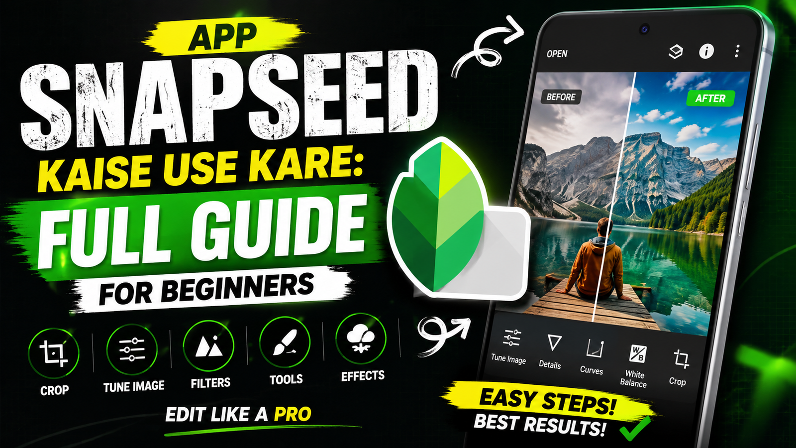 Snapseed app kaise use kare - step by step tutorial